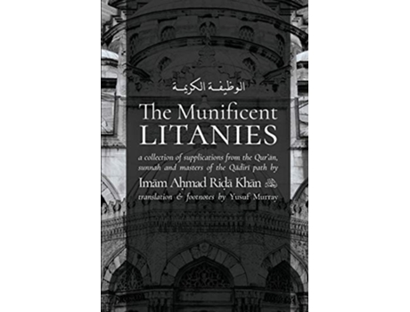 Livro The Munificent Litanies AlWazifat alKarimah de Imam Ahmad Rida (Inglês)
