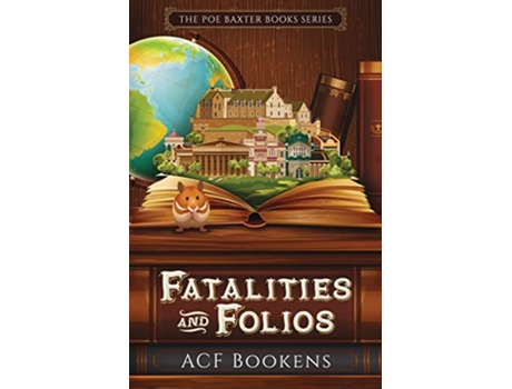 Livro Fatalities and Folios Poe Baxter Books Series de ACF Bookens (Inglês)