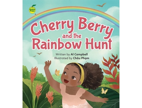 Livro Cherry Berry And The Rainbow Hunt De Chau Pham (inglês)