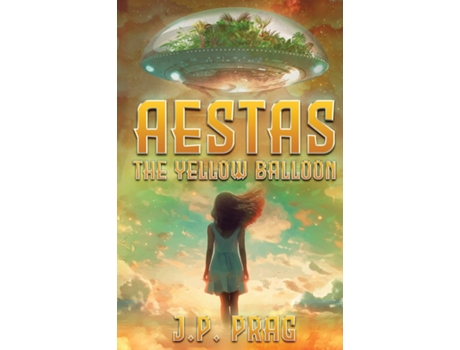 Livro Aestas ¤ The Yellow Balloon de JP Prag (Inglês)