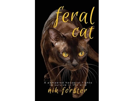 Livro Feral Cat De Nik Forster (inglês)