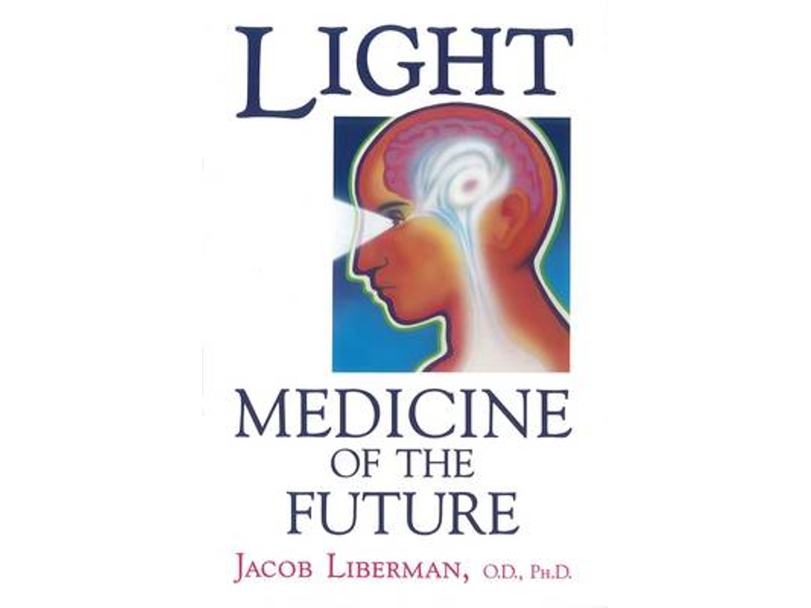 Livro Light Medicine of the Future de Jacob Liberman Od Phd (Inglês)