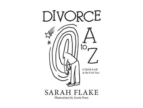 Livro Divorce A to Z A Quick Look at the First Year de Sarah Flake (Inglês)