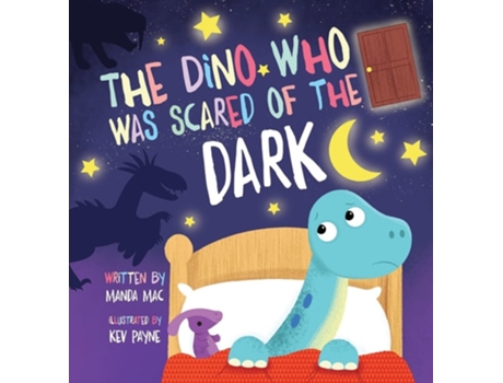 Livro The Dino Who Was Scared of the Dark de Manda Mac (Inglês - Capa Dura)
