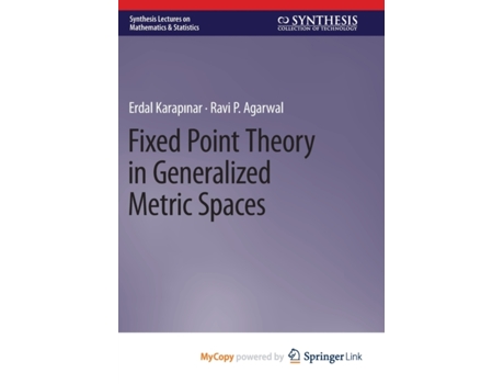 Livro Fixed Point Theory in Generalized Metric Spaces de Karapinar Erdal KarapinarAgarwal Ravi P Agarwal (Inglês)