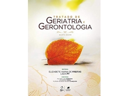 Livro Tratado De Geriatria E Gerontologia de Elizabete Viana de Freitas (Português)