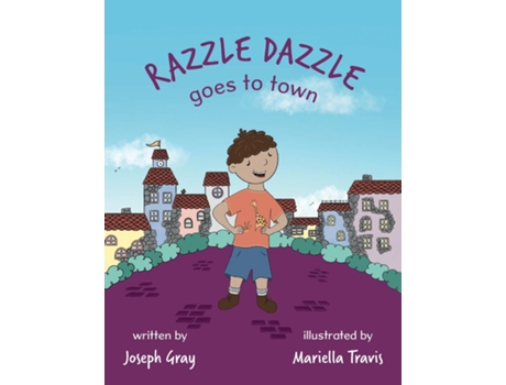 Livro Razzle Dazzle Goes to Town de Joseph Gray (Inglês)