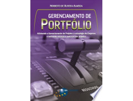 Livro GERENCIAMENTO DE PORTFOLIO de ALMEIDA, NORBERTO DE OLIVEIRA (Português do Brasil)