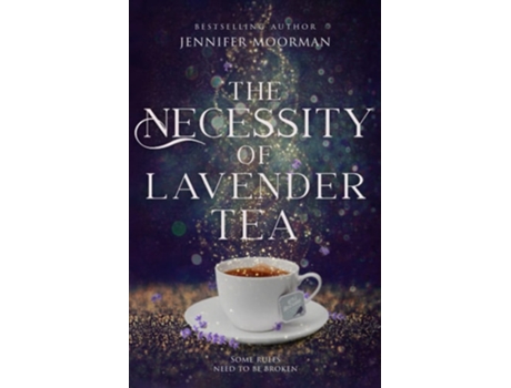 Livro The Necessity of Lavender Tea Mystic Water Series Book 2 de Jennifer Moorman (Inglês)