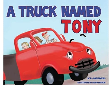 Livro A Truck Named Tony de M Jane Hawkins (Inglês)