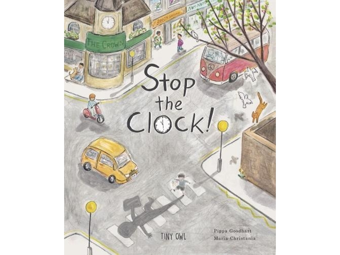 Livro Stop the Clock! de Goodheart Pippa (Inglês)