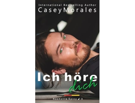 Livro Ich höre dich Eine herzerwärmende MM-Romanze de Casey Morales (Alemão)