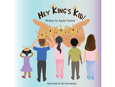 Livro Hey Kings Kid de Kayla J Fointno (Inglês)