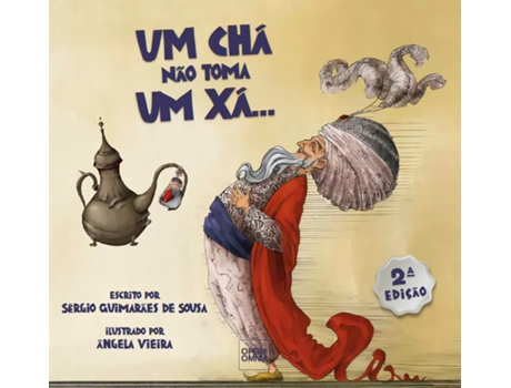 Livro Uma Chá Não Toma Um Xá de Sérgio Guimarães De Sousa (Português)