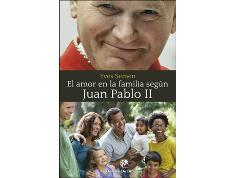 Livro Amor En La Familia Segun Juan Pablo II de Yves Semen