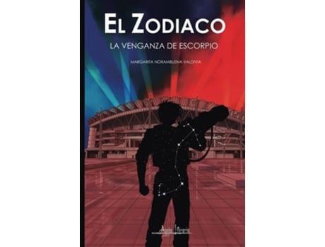 Livro El Zodiaco la venganza de Escorpio de Margarita Norambuena Valdivia (Espanhol)