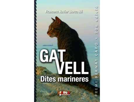 Livro Gat Vell. Dites Marineres. de Francesc Xavier Llorca Ibi (Catalão)