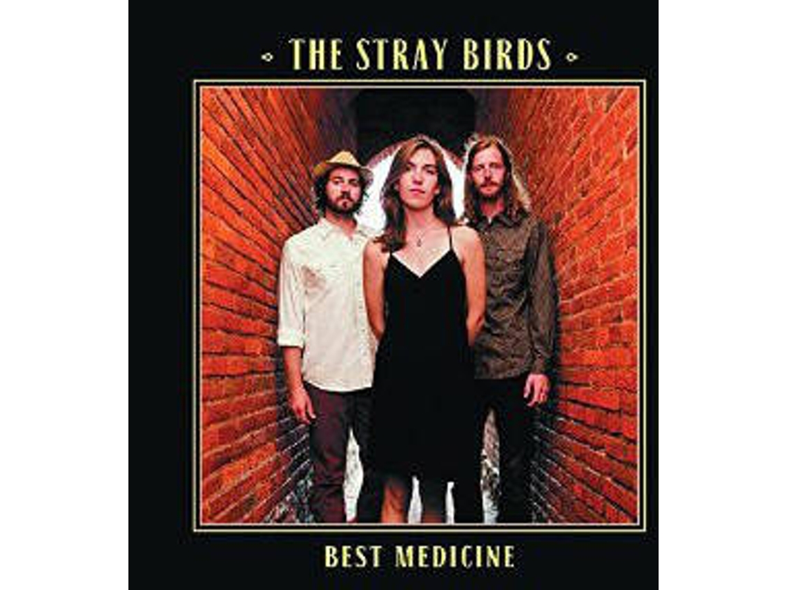 Vinil LP The Stray Birds - Best Medicine