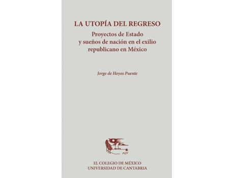Livro Utopía Del Progreso: Proyectos De Estado Sueño De Nación de Jorge De Hoyos Pueste (Espanhol)