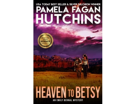 Livro Heaven to Betsy What Doesnt Kill You 5 An Emily Romantic Mystery de Pamela Fagan Hutchins (Inglês)