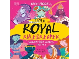 Livro I Am a Royal Rulebreaker Women Who Shaped History de Fern Riddell (Inglês)