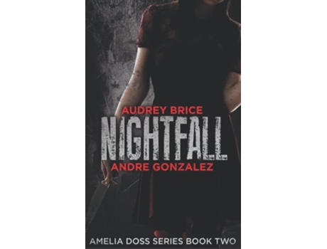 Livro Nightfall De Andre Gonzalez E Audrey Brice (inglês)