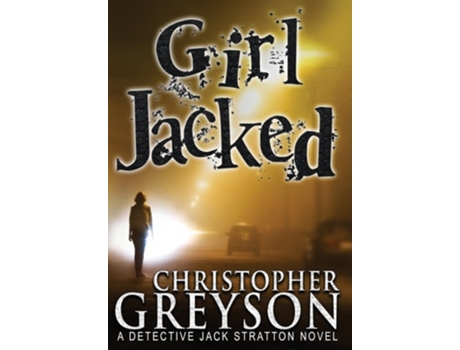 Livro Girl Jacked De Christopher Greyson (inglês - Capa Dura)