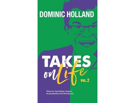 Livro Dominic Holland Takes on Life Vol.2 de Dominic Holland (Inglês - Capa Dura)