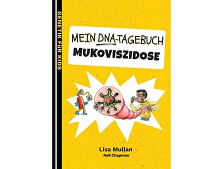 Livro Mein DNATagebuch Mukoviszidose Genetik für Kids German Edition de Lisa Mullan (Alemão)