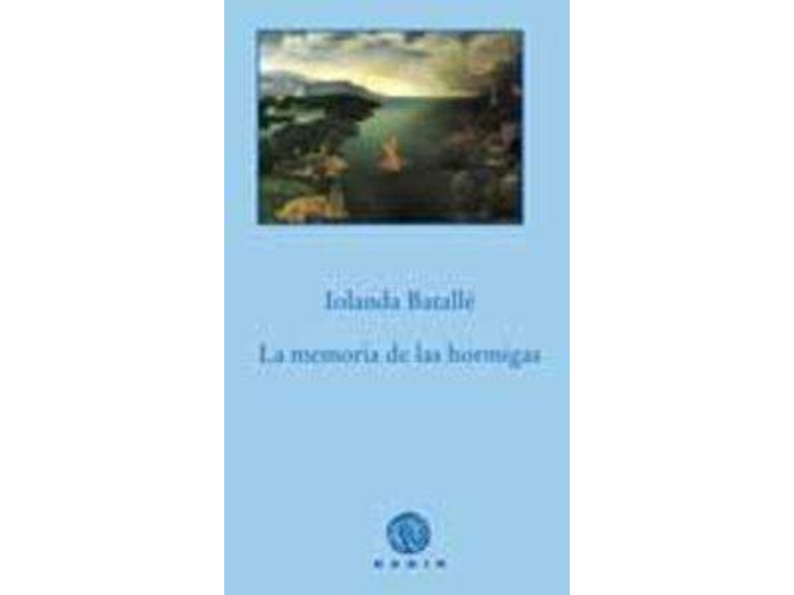 Livro Memoria De Las Hormigas de Iolanda Batalle (Espanhol)