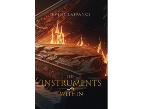 Livro The Instruments Within de Evens Lafrance (Inglês)