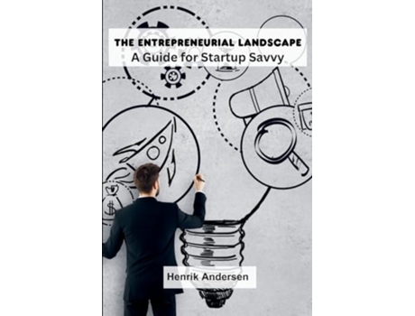 Livro The Entrepreneurial Landscape A Guide for Startup Savvy de Henrik Andersen (Inglês)