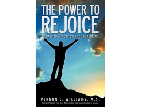 Livro The Power to Rejoice 21 Days to Victory Over Your Problems de Vernon Williams (Inglês)