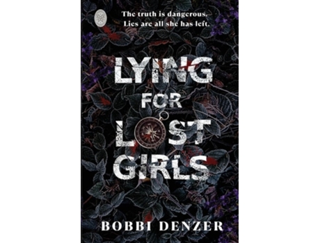 Livro Lying For Lost Girls de Bobbi Denzer (Inglês)