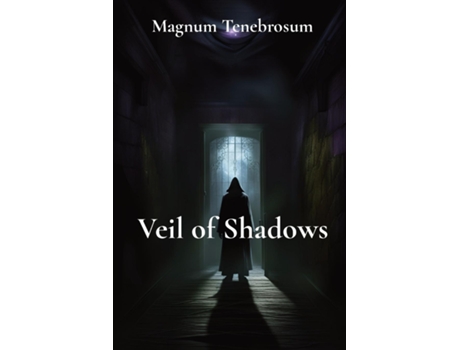 Livro Veil of Shadows de Magnum Tenebrosum (Inglês)