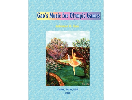 Livro Gao's Music for Olympic Games Johnson Gao (Inglês)
