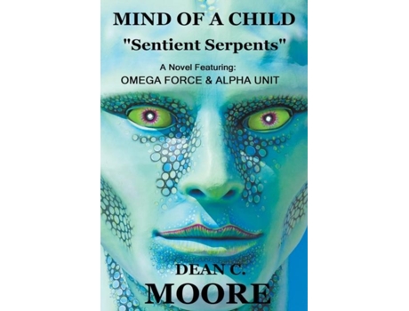 Livro Sentient Serpents De Dean C Moore (inglês)
