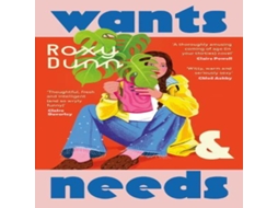 Livro Wants and Needs de Roxy Dunn (Inglês)