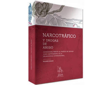 Livro Narcotrafico Y Drogas De Abuso de Ricardo Magaz (Espanhol)