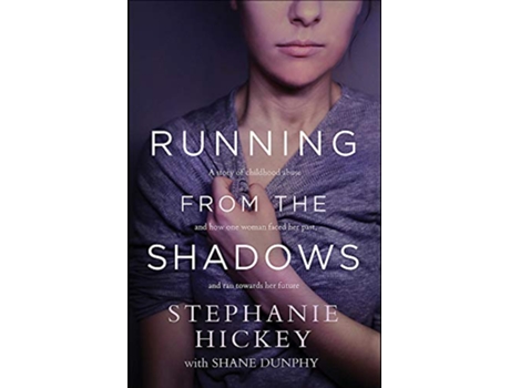 Livro Running From the Shadows de Stephanie Hickey (Inglês)