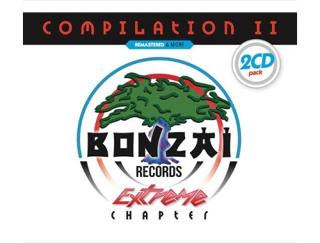 Cd Bonzai Compilation Ii - Extreme Chapter Remastered More Bonzai Classics