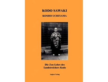 Livro Die ZenLehre des Landstreichers Kodo German Edition de Kodo Sawaki e Kosho Uchiyama (Alemão)
