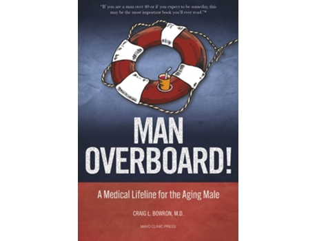 Livro Man Overboard! de Dr Craig Bowron MD FACP (Inglês)