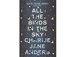 Livro All the Birds in the Sky de Charlie Jane Anders (Inglês)