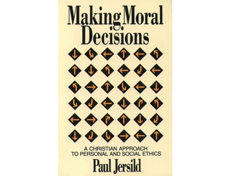 Livro Making Moral Decisions de Paul Jersild (Inglês)