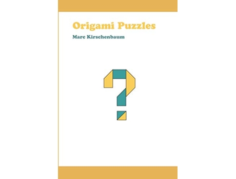 Livro Origami Puzzles de Marc Kirschenbaum (Inglês)
