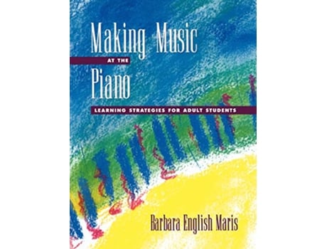 Livro Making Music at the Piano de Barbara English Maris (Inglês)