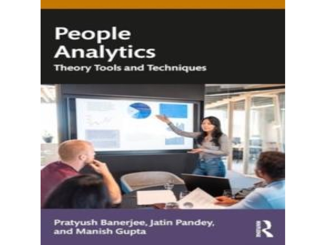 Livro People Analytics Theory Tools and Techniques de Pratyush Banerjee (Inglês)