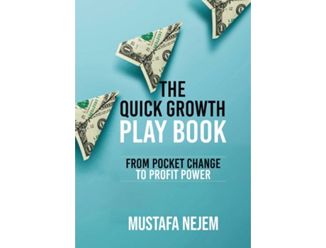 Livro The Quick Growth Play book de Mustafa Nejem (Inglês)