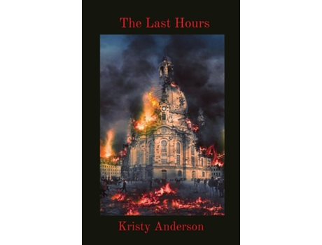 Livro The Last Hours de Kristy Anderson (Inglês)